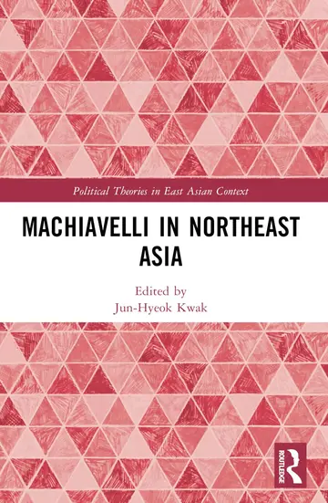 Cover of Machiavelli in Northeast Asia