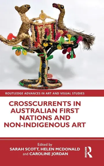 Cover of Crosscurrents in Australian First Nations and Non-Indigenous Art