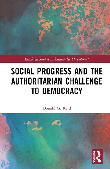 Cover of Social Progress and the Authoritarian Challenge to Democracy