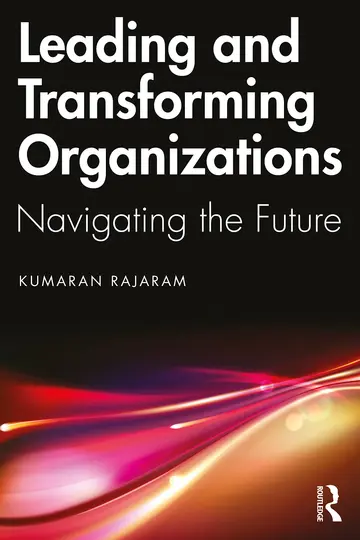 Cover of Leading and Transforming Organizations