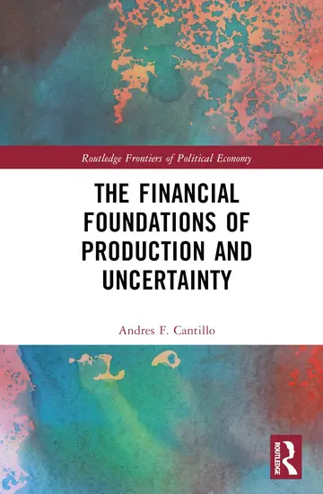 Cover of The Financial Foundations of Production and Uncertainty