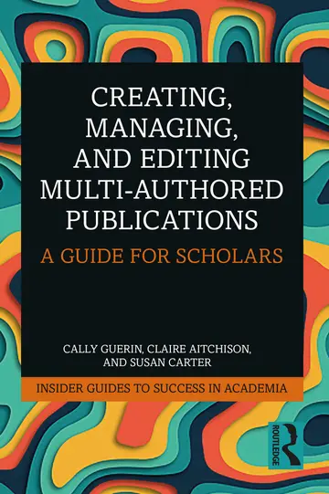 Cover of Creating, Managing, and Editing Multi-Authored Publications