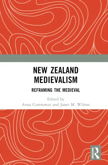 Cover of New Zealand Medievalism