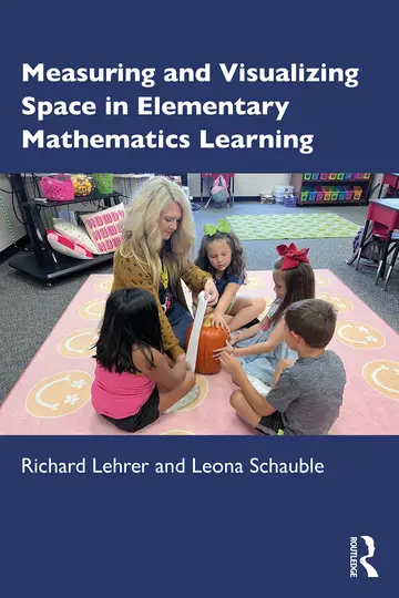 Cover of Measuring and Visualizing Space in Elementary Mathematics Learning