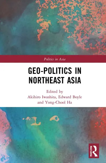 Cover of Geo-Politics in Northeast Asia