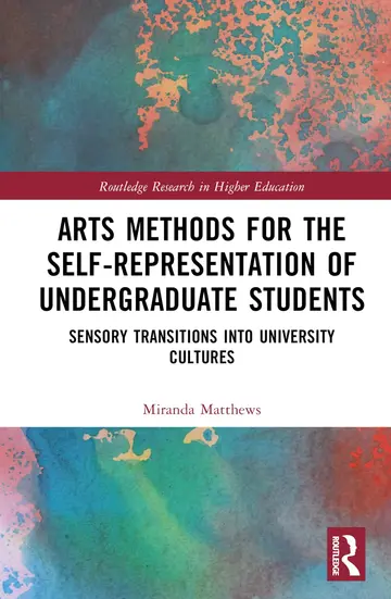 Cover of Arts Methods for the Self-Representation of Undergraduate Students