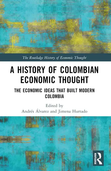 Cover of A History of Colombian Economic Thought