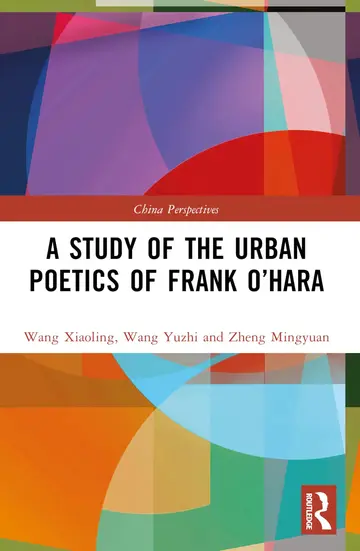 Cover of A Study of the Urban Poetics of Frank O’Hara