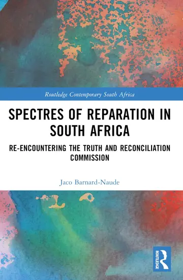Cover of Spectres of Reparation in South Africa