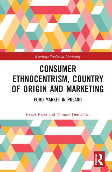 Cover of Consumer Ethnocentrism, Country of Origin and Marketing