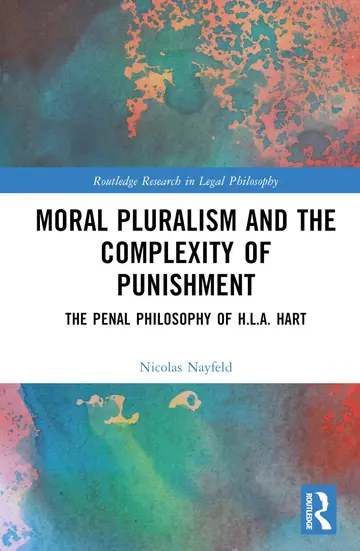 Cover of Moral Pluralism and the Complexity of Punishment