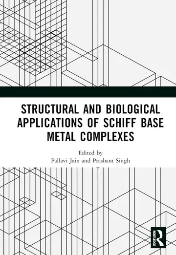 Cover of Structural and Biological Applications of Schiff Base Metal Complexes