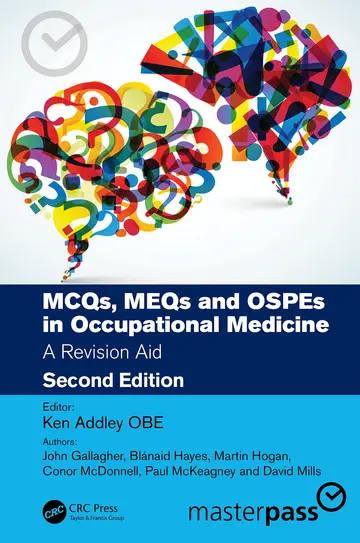 Cover of MCQs, MEQs and OSPEs in Occupational Medicine