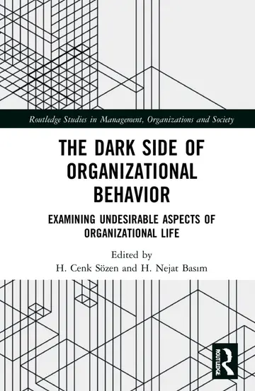 Cover of The Dark Side of Organizational Behavior