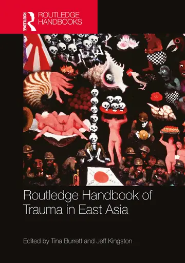 Cover of Routledge Handbook of Trauma in East Asia