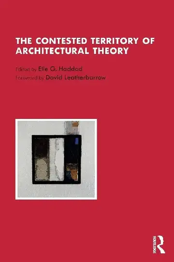 Cover of The Contested Territory of Architectural Theory