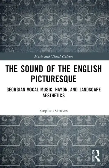 Cover of The Sound of the English Picturesque