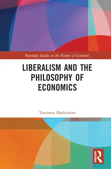 Cover of Liberalism and the Philosophy of Economics