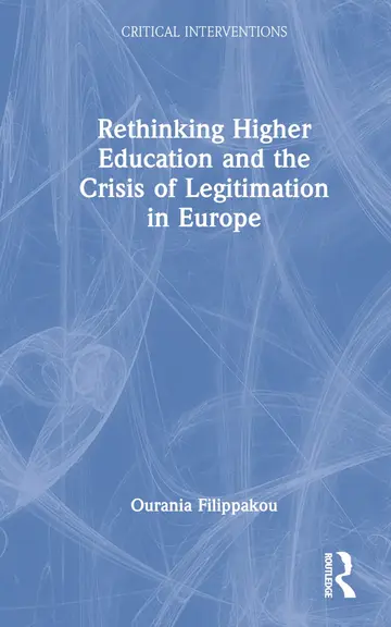 Cover of Rethinking Higher Education and the Crisis of Legitimation in Europe
