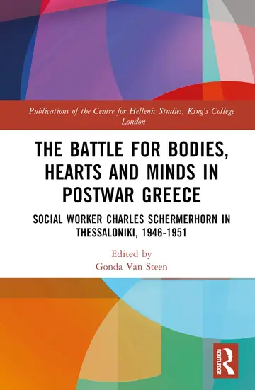 Cover of The Battle for Bodies, Hearts and Minds in Postwar Greece