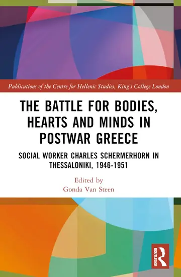 Cover of The Battle for Bodies, Hearts and Minds in Postwar Greece