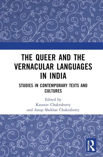 Cover of The Queer and the Vernacular Languages in India