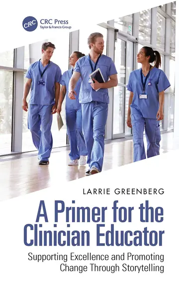 Cover of A Primer for the Clinician Educator