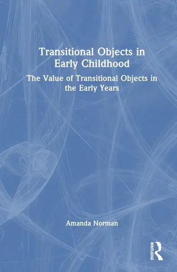 Cover of Transitional Objects in Early Childhood