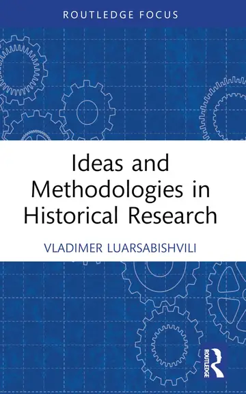 Cover of Ideas and Methodologies in Historical Research