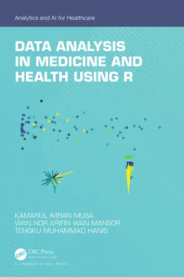 Cover of Data Analysis in Medicine and Health using R