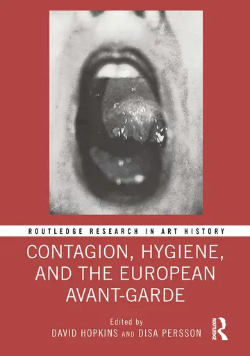 Cover of Contagion, Hygiene, and the European Avant-Garde