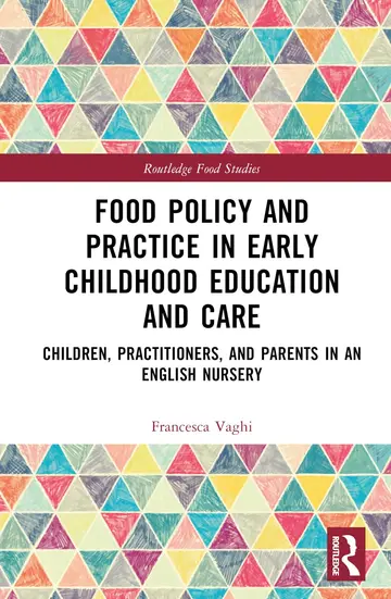 Cover of Food Policy and Practice in Early Childhood Education and Care