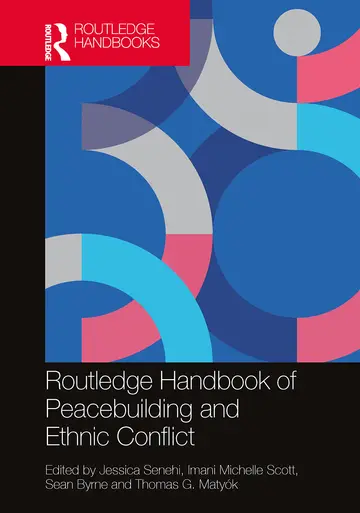Cover of Routledge Handbook of Peacebuilding and Ethnic Conflict