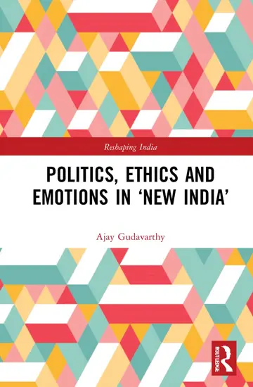 Cover of Politics, Ethics and Emotions in ‘new India’