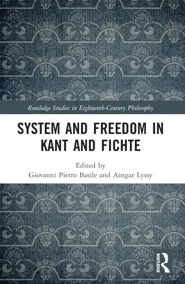 Cover of System and Freedom in Kant and Fichte