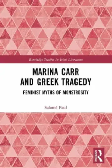 Cover of Marina Carr and Greek Tragedy