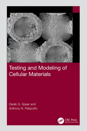Cover of Testing and Modeling of Cellular Materials