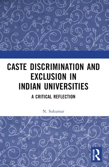 Cover of Caste Discrimination and Exclusion in Indian Universities