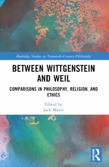 Cover of Between Wittgenstein and Weil