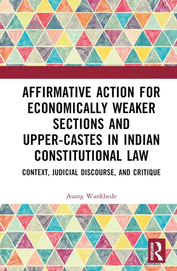 Cover of Affirmative Action for Economically Weaker Sections and Upper-Castes in Indian Constitutional Law