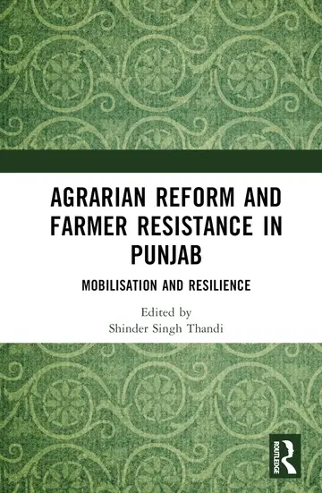 Cover of Agrarian Reform and Farmer Resistance in Punjab