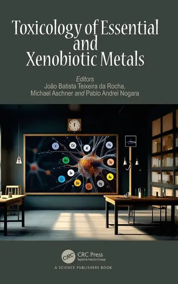Cover of Toxicology of Essential and Xenobiotic Metals