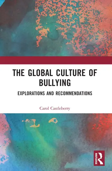 Cover of The Global Culture of Bullying