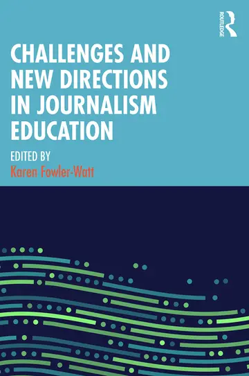 Cover of Challenges and New Directions in Journalism Education