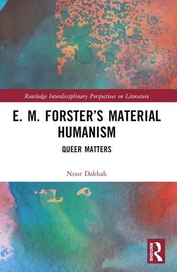 Cover of E. M. Forster’s Material Humanism