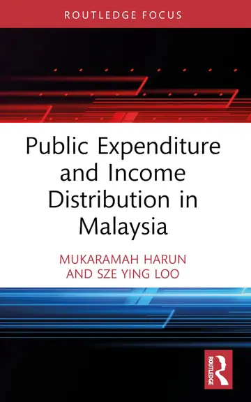 Cover of Public Expenditure and Income Distribution in Malaysia