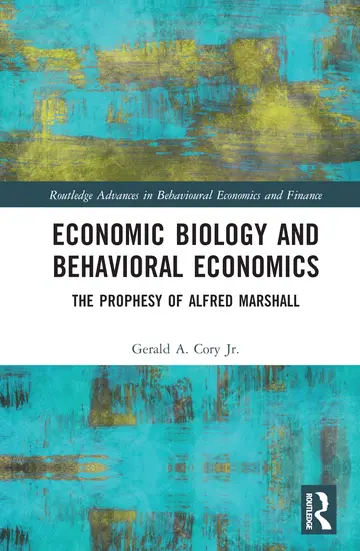 Cover of Economic Biology and Behavioral Economics
