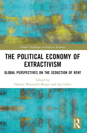 Cover of The Political Economy of Extractivism