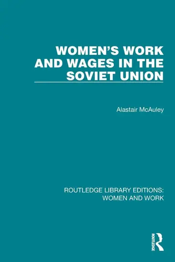 Cover of Women's Work and Wages in the Soviet Union