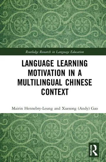 Cover of Language Learning Motivation in a Multilingual Chinese Context